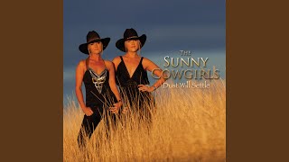 Watch Sunny Cowgirls Dust Will Settle video