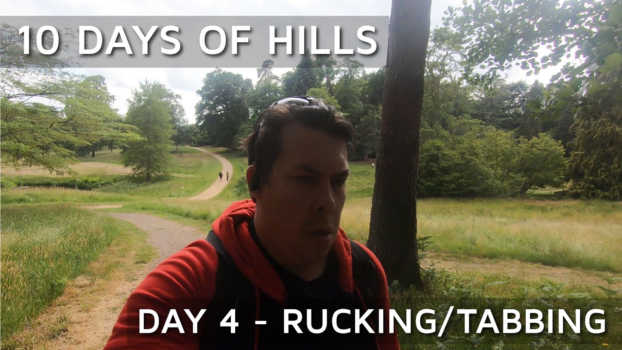 10 Days of Hills/Day 4 - First Time Rucking /Tabbing - YouTube