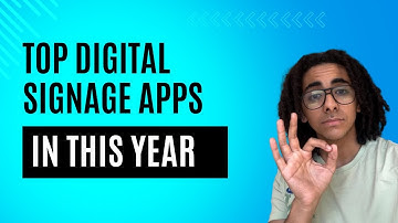 Top Digital Signage Apps and Software for This Year