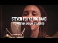 The steven feifke big band feat martina dasilva  stardust