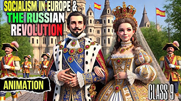 Socialism In Europe & The Russian Revolution Class 9 | Animation | Class 9 History Chapter 1 Explain