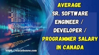 Average Sr.Software Engineer  Developer  Programmer Salary in Canada