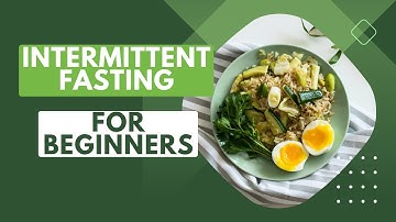 Intermittent Fasting- A Beginner