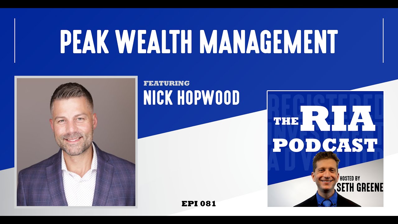 Ep81: Peak Wealth Management