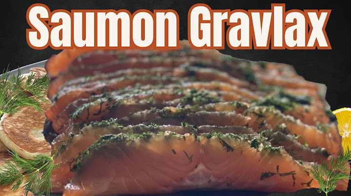Le  Saumon Gravlax : une bonne alternative au saumon fumé