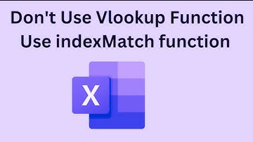 Stop using VLOOKUP in Excel, Switch to INDEX MATCH