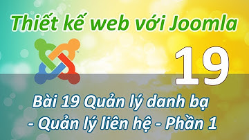 Sử dụng Joomla - Bài 19 Quản lý danh bạ - Phần 1