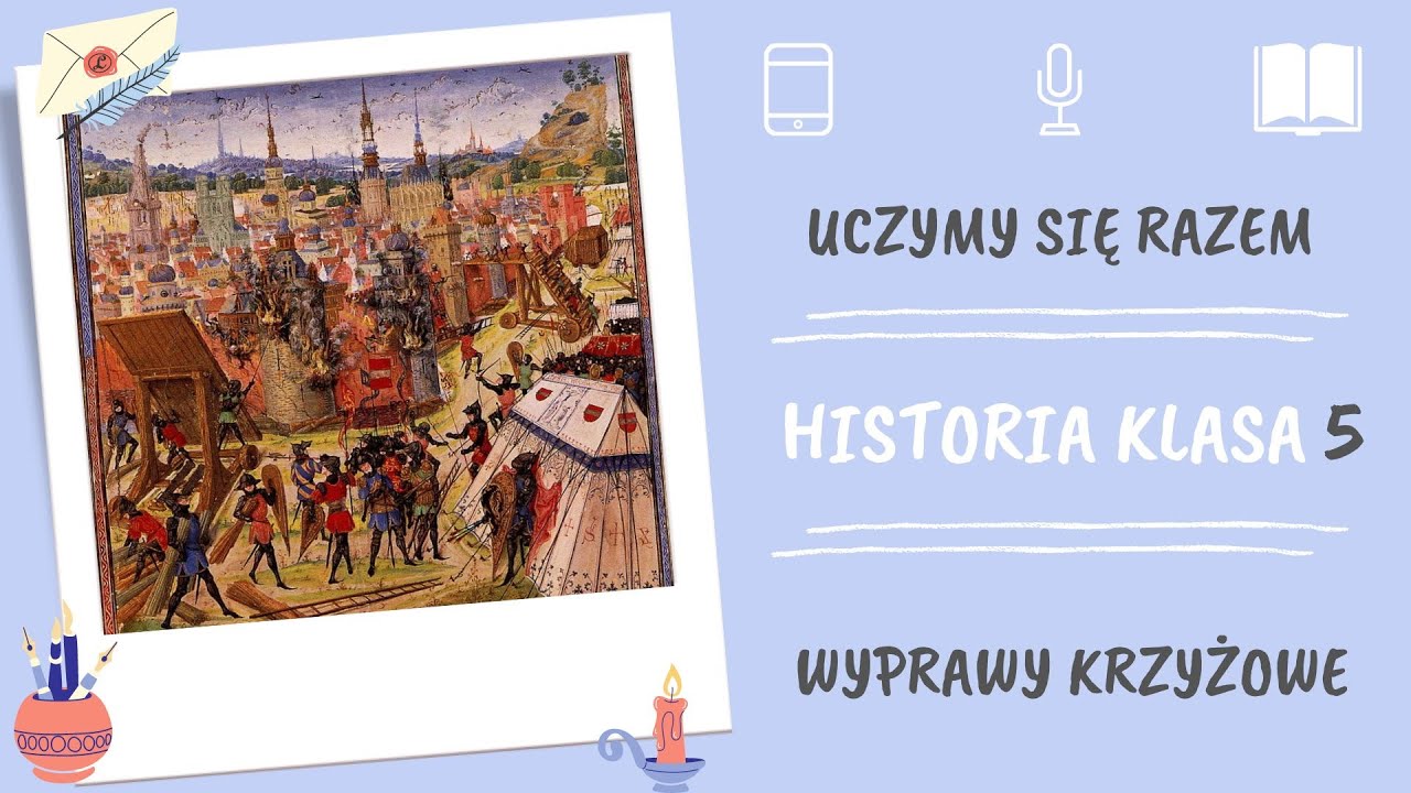 Notatki Z Historii Klasa 5 Historia klasa 5. Wyprawy krzyżowe. Uczymy się razem - YouTube