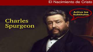 ¿Cómo fue el nacimiento de Jesús? - Charles Spurgeon