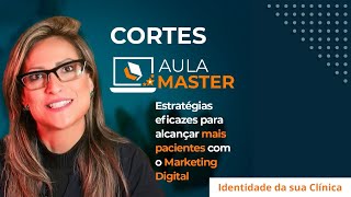 Identidade da sua clínica - Marketing Digital - Aula Master by Saúde Service 16 views 8 months ago 59 seconds