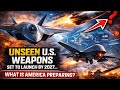 🔥Unseen U.S. Weapons Set to Launch by 2027… What Is America Preparing?