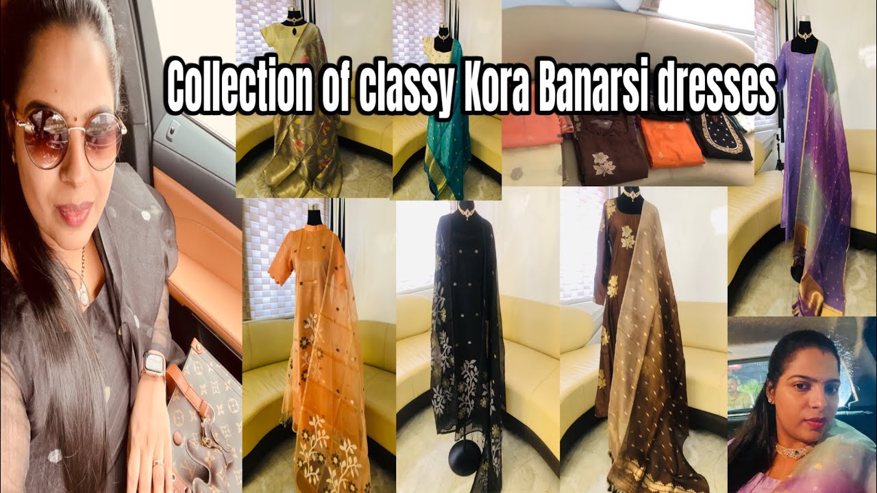 Collection of classy Kora Banarsi dresses || styling and stitching tips 👗