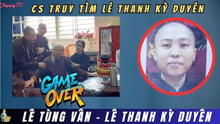 Công An truy tìm Lê Thanh Kỳ Duyên - Dấu chấm hết khép lại vụ án Tịnh Thất Bồng Lai?