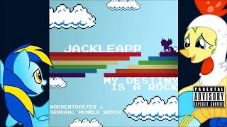 JackleApp - My Destiny is a Rock (WoodenToaster & General Mumble remix)