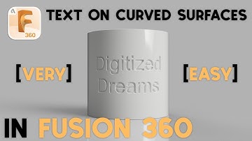 how to create text on curved surfaces in autodesk fusion 360