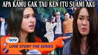 Love Story The Series 7 Januari 2022 Marisa ajak Ken Menikah, Maudy katakan ini kepada raisa