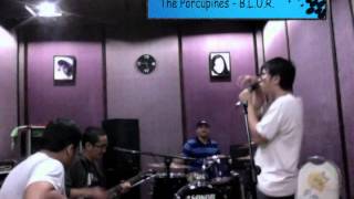 The Porcupines - B.L.U.R. (Bikin Lagu Untuk bluR)