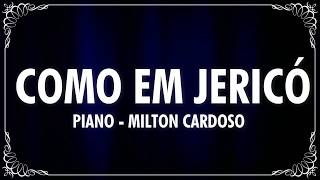 COMO EM JERICÓ (PIANO) - MILTON CARDOSO (Cover) Marcio Pinheiro