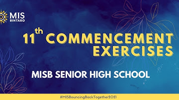 MISB 11th Commencement Exercises
