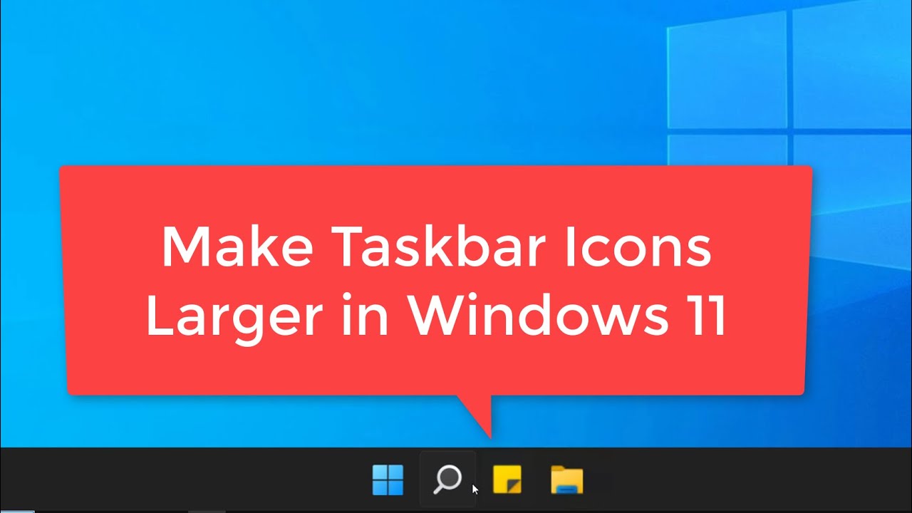 How To Make Taskbar Icons Bigger In Windows 11 YouTube