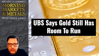 UBS Says Gold Still Has Room To Run