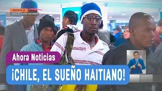 Chile, el sueño haitiano - Ahora Noticias