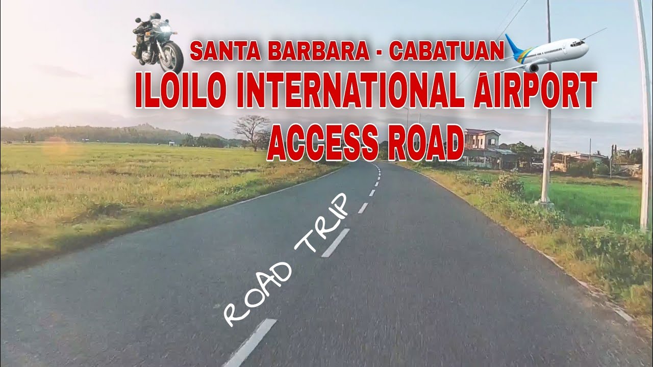 roadtrip-iloilo-airport-access-road-sta-barbara-to-cabatuan-access