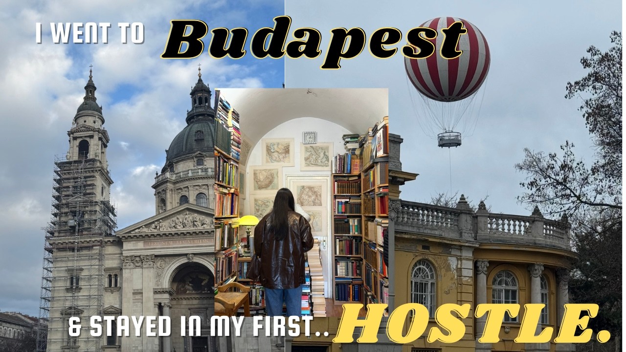 I went to Budapest and stayed in my first Hostle