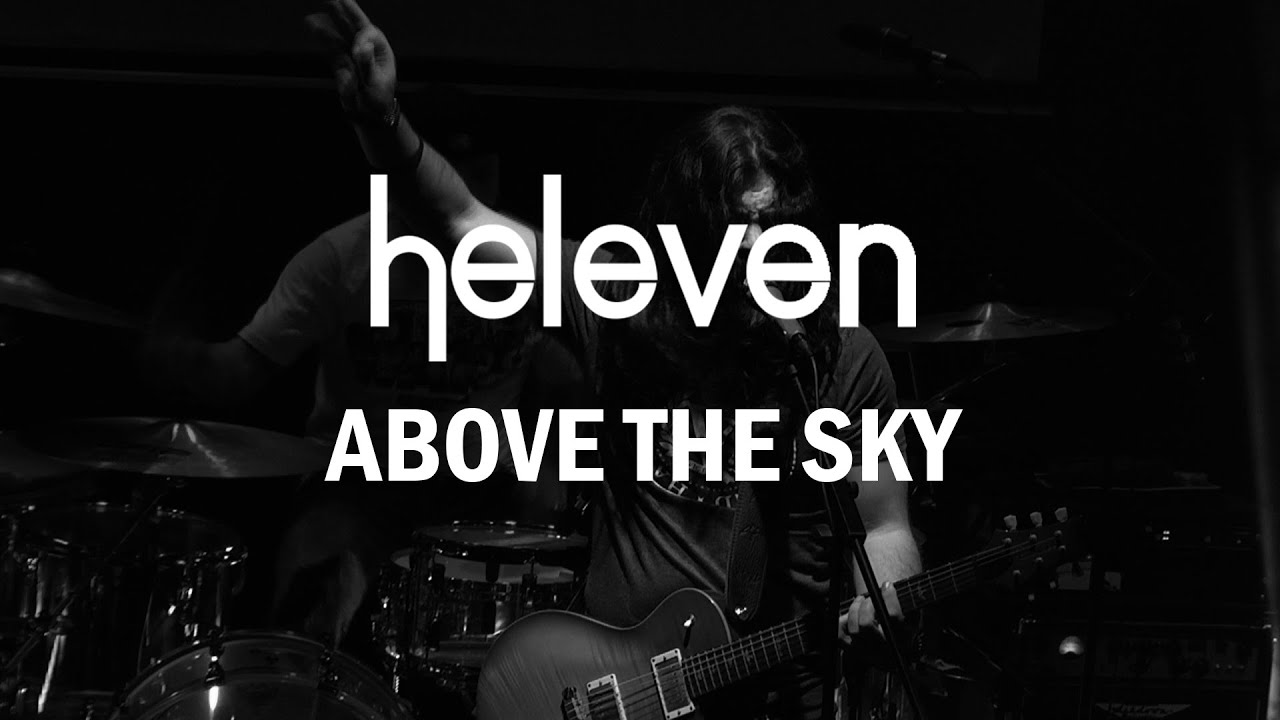 HELEVEN || ABOVE THE SKY (Official Video)