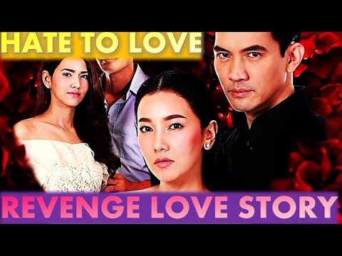 Hate to Love Arranged Marriage Thai Drama - Rang Pratana