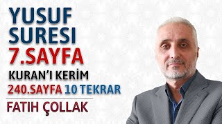 Yusuf Suresi 7.Sayfa Dinle Oku Fatih Çollak Yusuf Suresi 44 52 Ayetler Kuranı Kerim 240.Sayfa