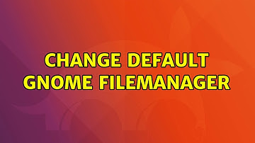 Ubuntu: Change default gnome filemanager