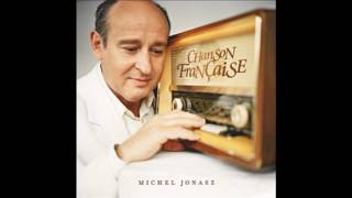 Michel Jonasz - Avec le Temps ( Chanson Française ) 2007