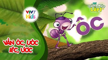 SỐ 16: Vần ôc, uôc, iêc, ươc | Cho bé làm quen với Tiếng Việt | DẠY TIẾNG VIỆT LỚP 1