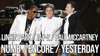 Linkin Park & Jay-Z & Paul Mccartney - Numb/Encore & Yesterday Live At 48Th Grammy Awards 2006