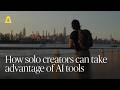How Solo Creators Can Take Advantage Of AI Tools