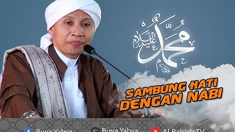 Sambung Hati dengan Rasulullah SAW - Hikmah Buya Yahya