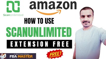 How To Use Scan Unlimited Extension Free | IP Alert Extension | Fba Master