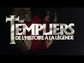 Les templiers de lhistoire  la lgende