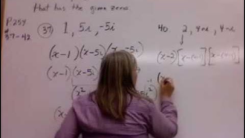 Finding Polynomial p. 254  Given the Zeros for GMVS
