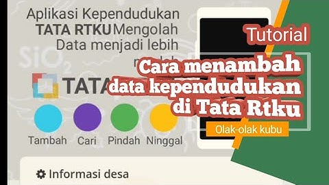 Tata cara input data kependudukan di aplikasi TATA RTKU