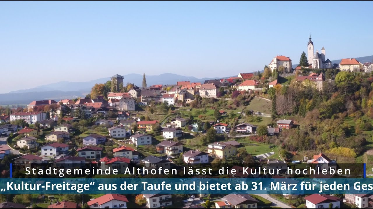 Stadtgemeinde Althofen lässt die Kultur hochleben YouTube