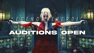 LegendsNeverDie | Auditions Open (LINK IN DESCRIPTION)