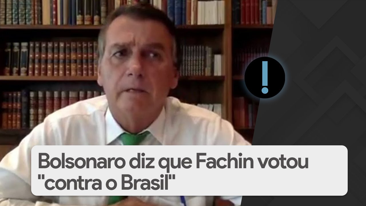 Marco temporal: Bolsonaro diz que Fachin votou “contra o Brasil”