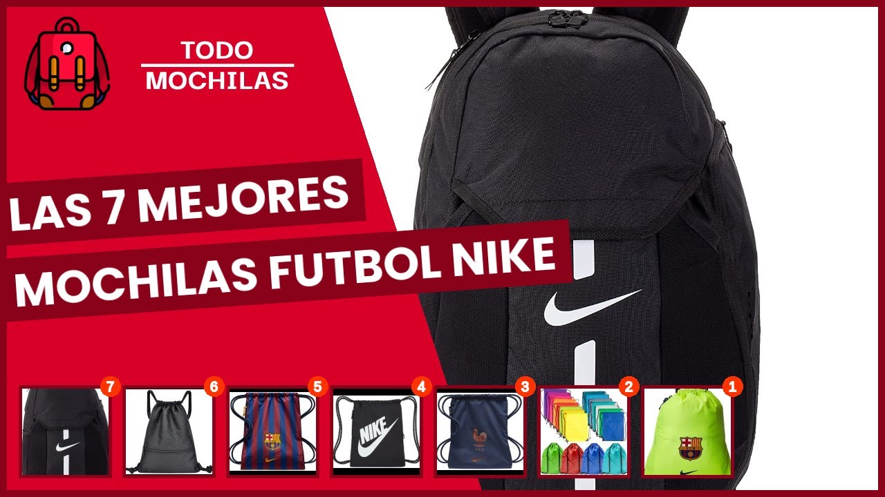 Las 7 mejores mochilas futbol nike 