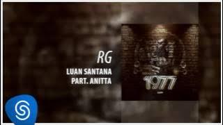 Luan Santana   RG ft Anitta 1977