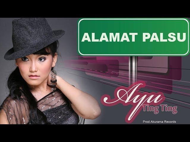 Ayu Ting Ting - Alamat Palsu (Official Music Video) class=