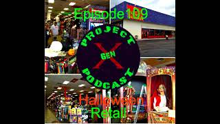 Episode 110 - Halloween Retail