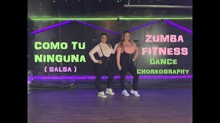 Como Tu' Ninguna ( Salsa) BY Karol G feat LaFame ZUmba®️by Isabella and Alexandra