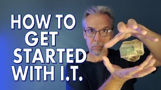 Magic Question - How to Get Started with I.T.